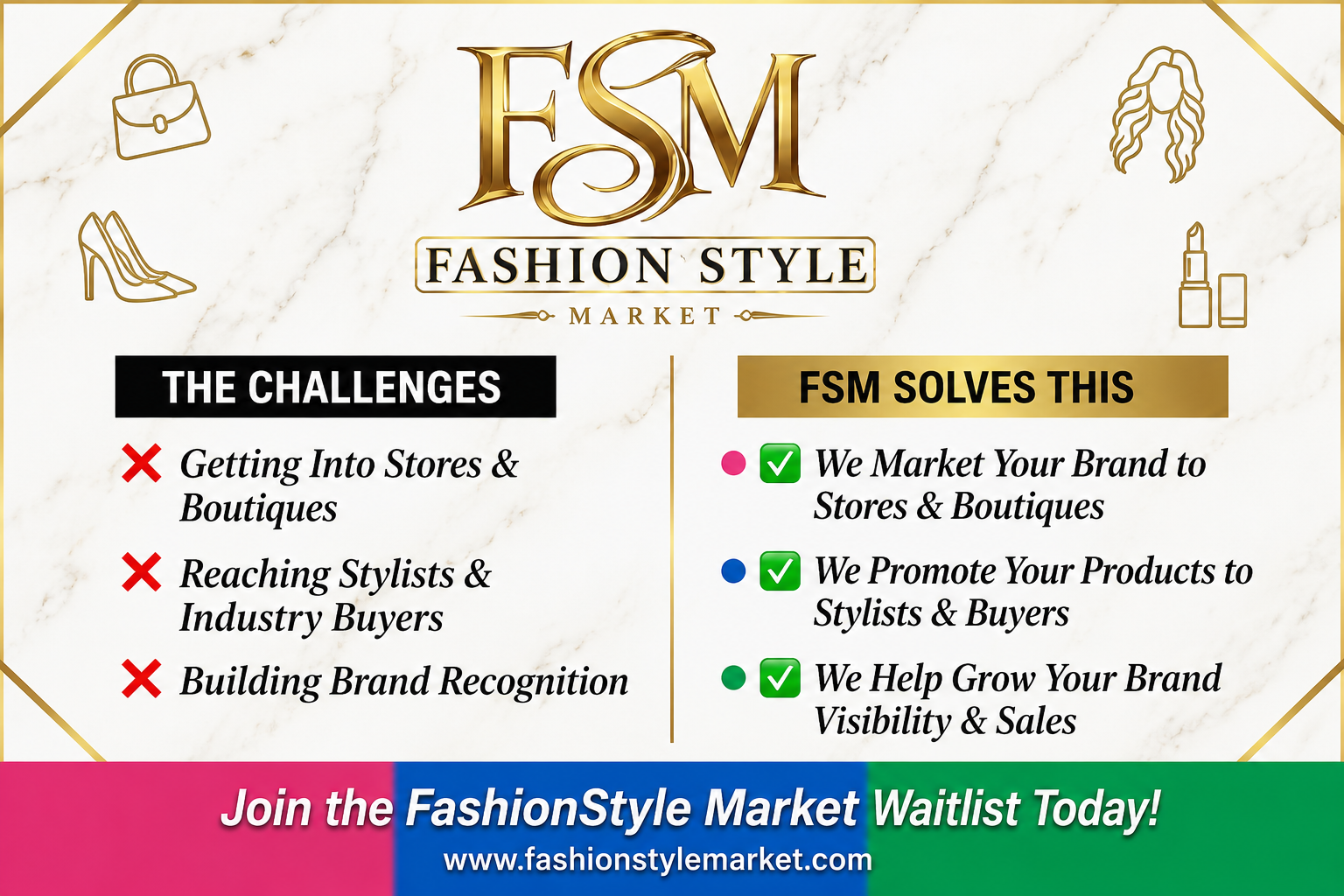 FSM challenges and solutions: marketing to stores and boutiques, promoting to stylists and buyers, and growing brand visibility and sales